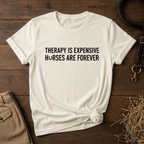 Therapy Is Expensive, Horses Are Forever, Short Sleeve Shirt